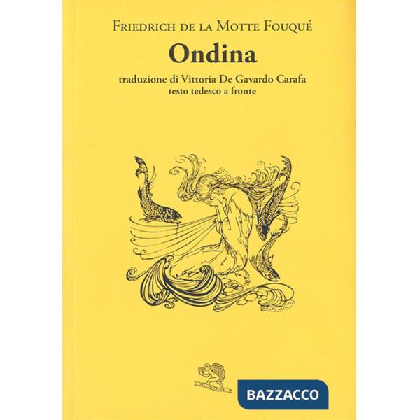 Ondina. Testo tedesco a fronte
