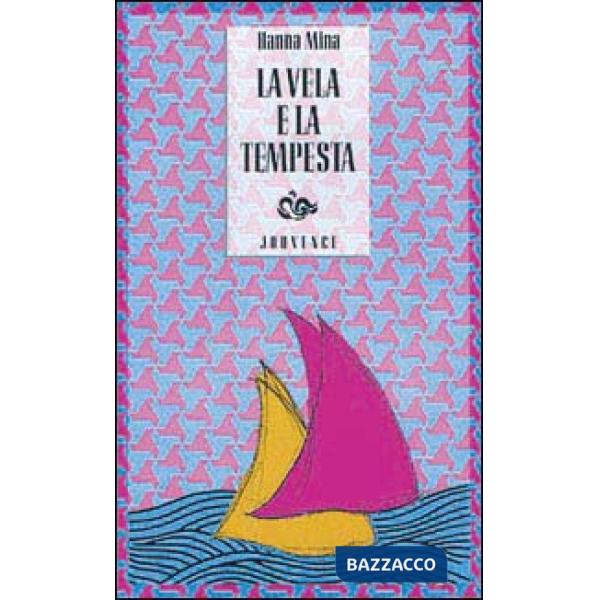 Vela e la tempesta (La)