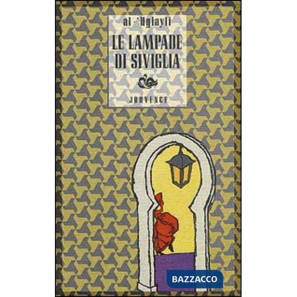 Lampade di Siviglia (Le)