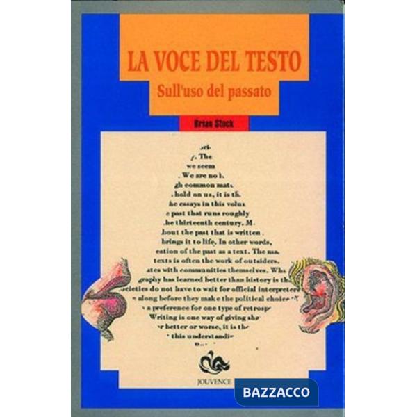 Voce del testo. Sull'uso del passato (La)