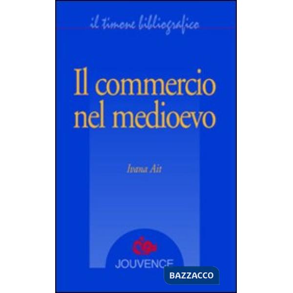 Commercio nel medioevo (Il)