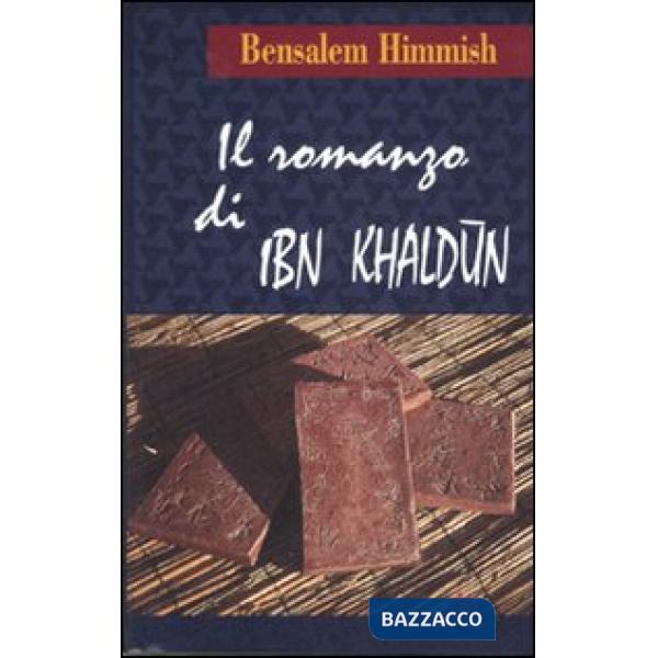 Romanzo di Ibn Khaldun (Il)