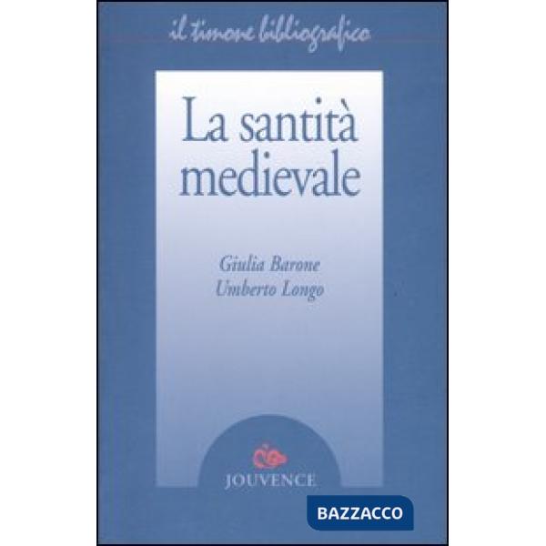 Santità medievale (La)