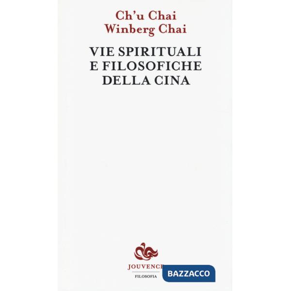 Vie spirituali e filosofiche della Cina
