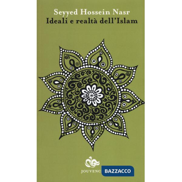 Ideali e realtà dell'Islam