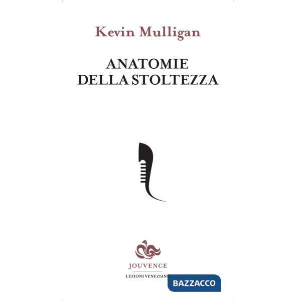Anatomie della stoltezza