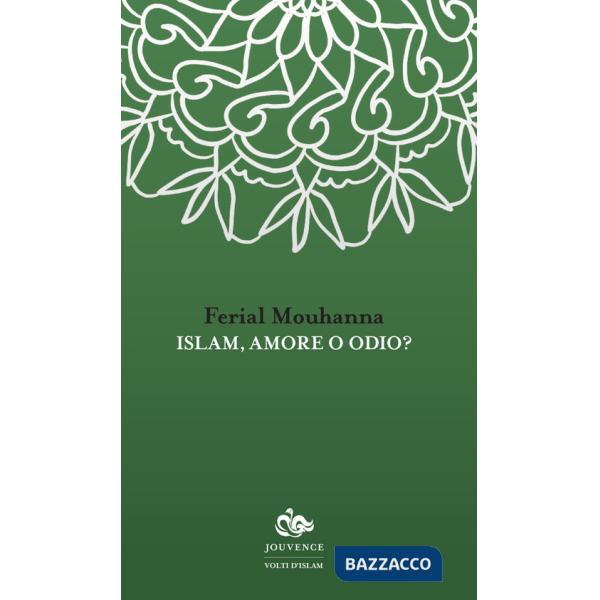 Islam, amore o odio?