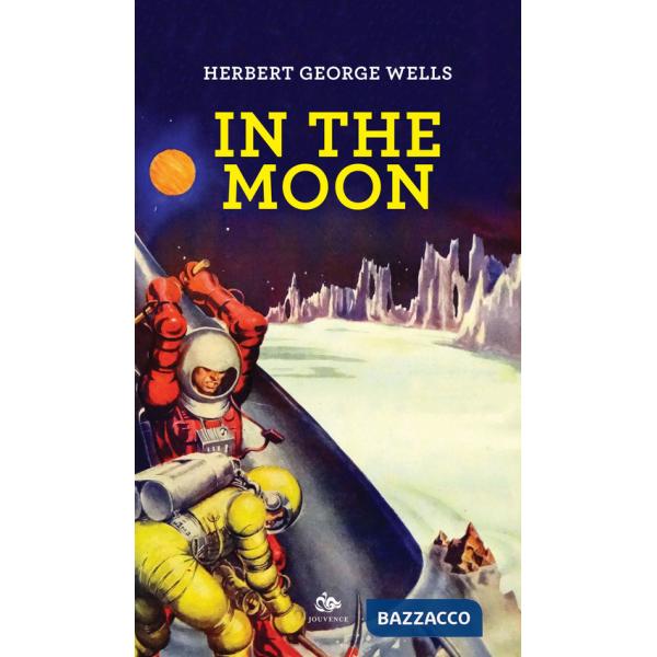 In the moon. Ediz. italiana