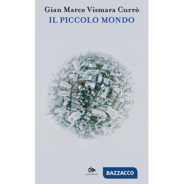Piccolo mondo (Il)