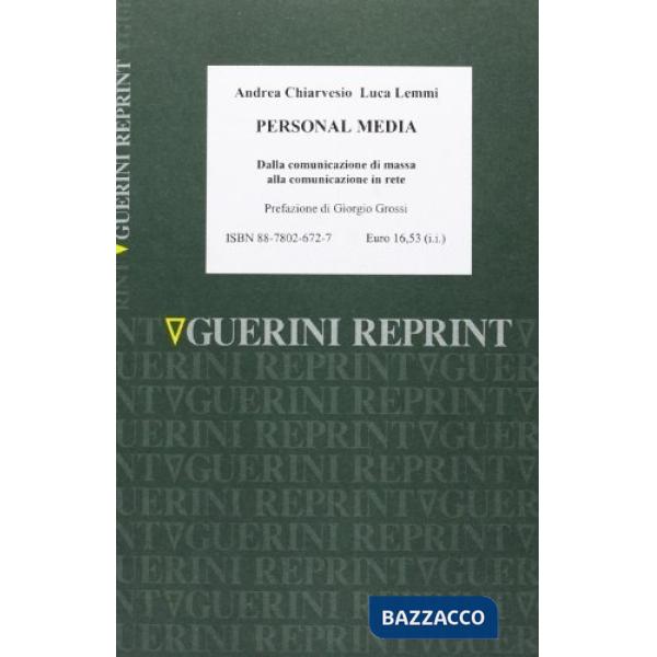 Personal media. Dalla comunicazione di massa alla comunicazione in rete