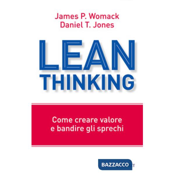 Lean thinking. Come creare valore e bandire gli sprechi
