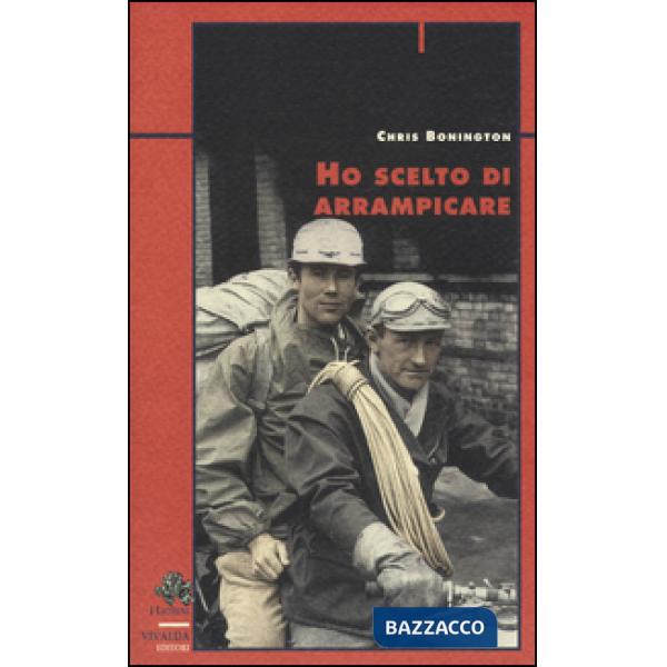 Ho scelto di arrampicare
