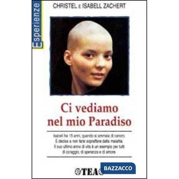 Ci vediamo nel mio paradiso