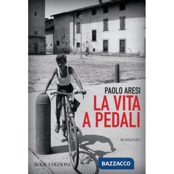 Vita a pedali (La)