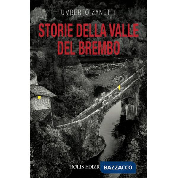 Storie della valle del Brembo