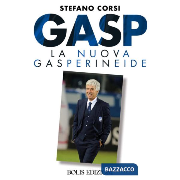 Gasp. La nuova gasperineide