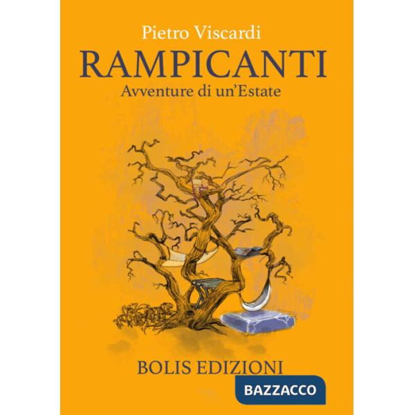 Rampicanti. Avventure di un'estate