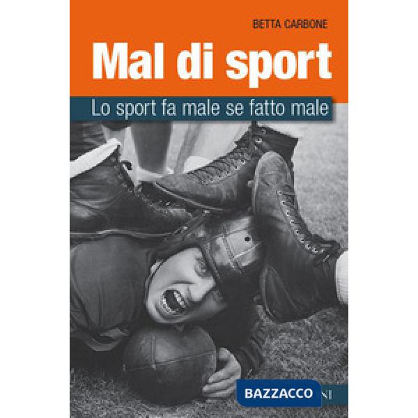 Sport fa male. Perché farlo male fa male allo sport (Lo)