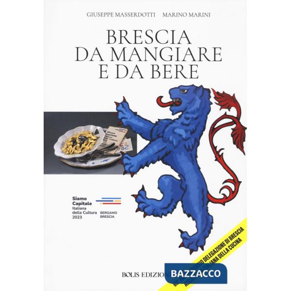 Brescia da mangiare e da bere