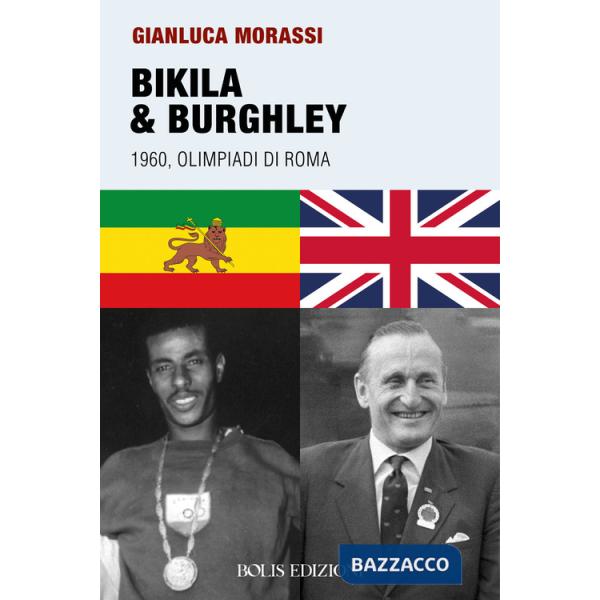 Bikila & Burghley 1960. Olimpiadi di Roma