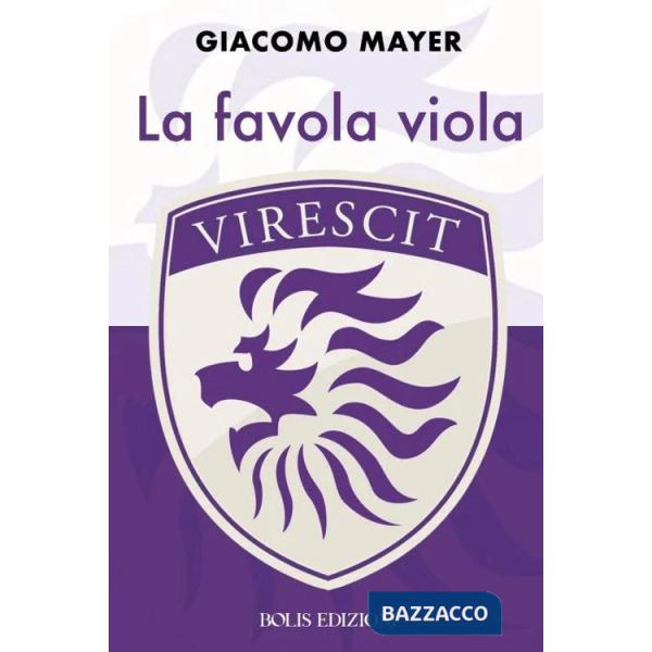 Virescit. La favola viola