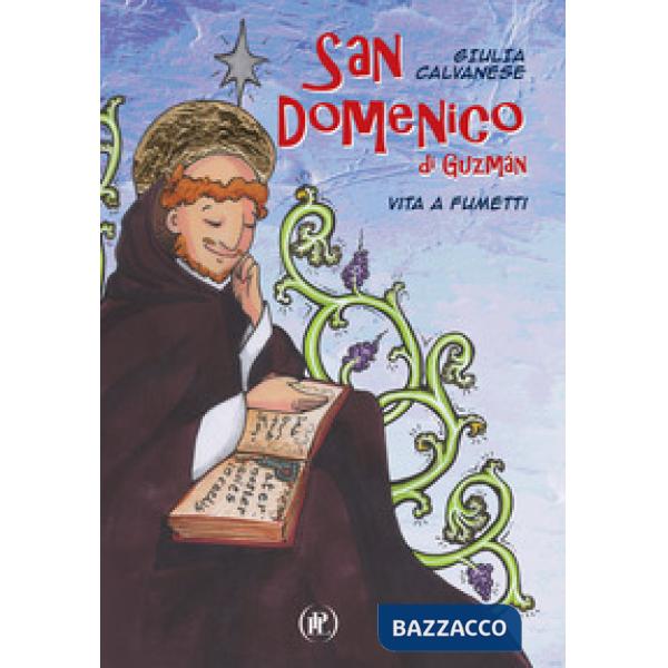 San Domenico di Guzmán. Vita a fumetti