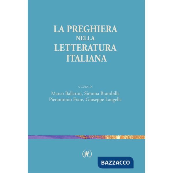 Preghiera nella letteratura italiana (La)