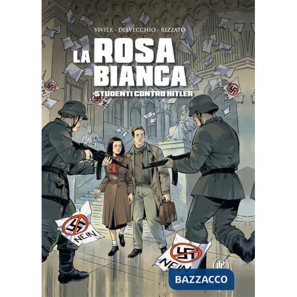 Rosa Bianca. Studenti contro Hitler (La)