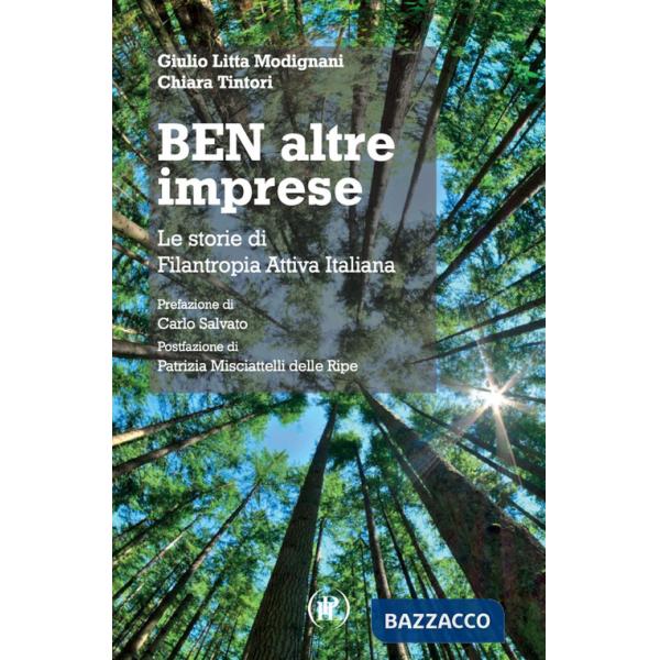Ben altre imprese. Le storie di Filantropia Attiva Italiana