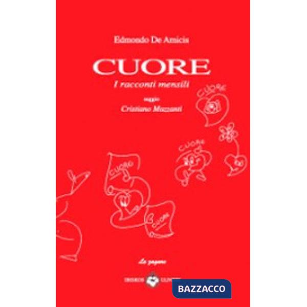 Cuore. I racconti mensili