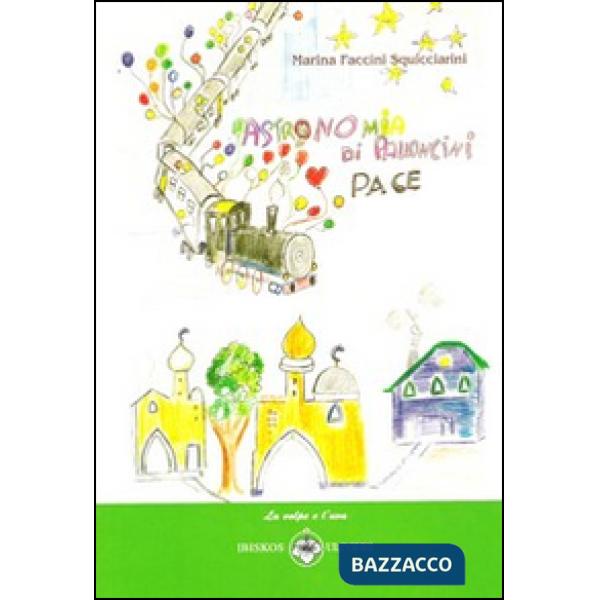 Astronomia di palloncini pace. Ediz. illustrata