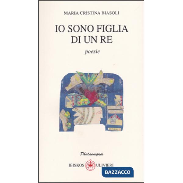 Io sono figlia di un re