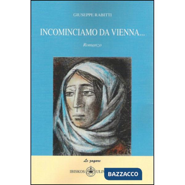 Incominciamo da Vienna...