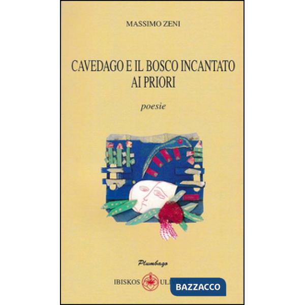 Cavedago e il bosco incantato ai priori