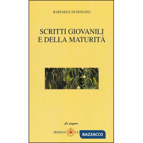 Scritti giovanili e della maturità
