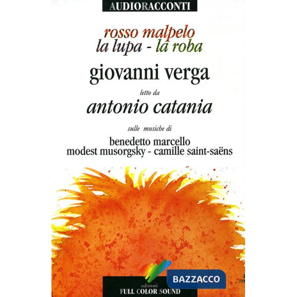 Rosso Malpelo-La lupa-La roba. Con CD Audio