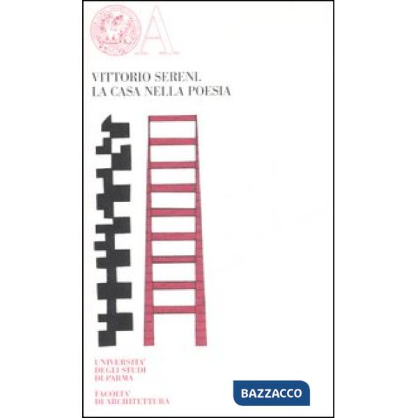 Casa nella poesia. Ediz. numerata (La)