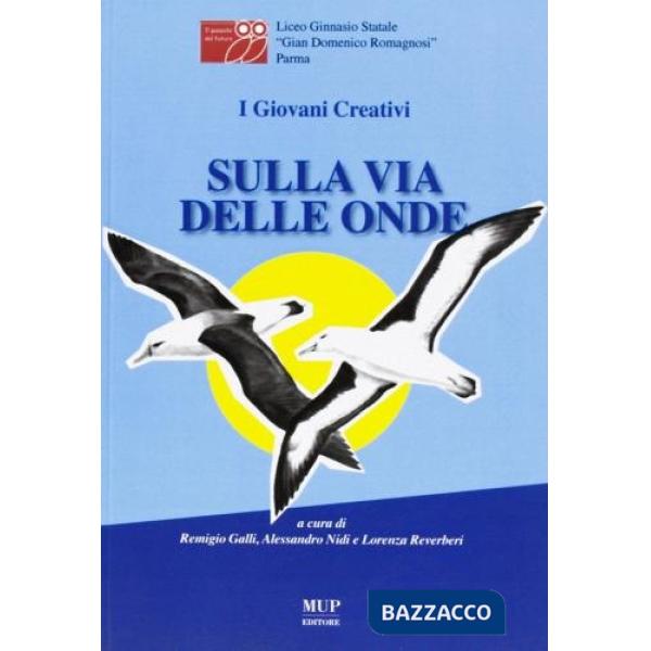 Sulla via delle onde