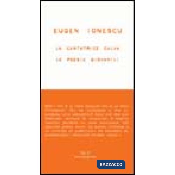 Cantatrice calva-Le poesie giovanili. Testo rumeno a fronte (La)