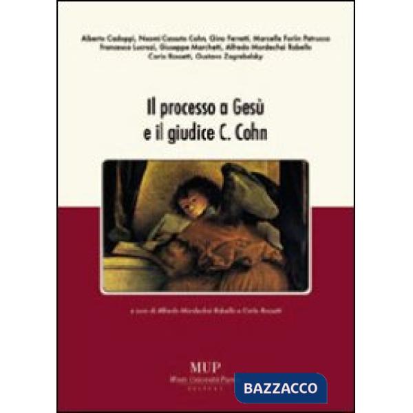 Processo a Gesù e il giudice C. Cohn (Il)