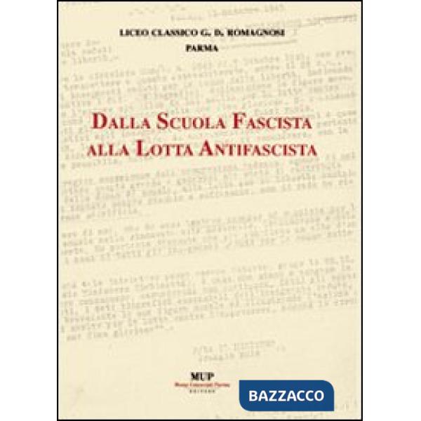 Dalla scuola fascista alla lotta antifascista