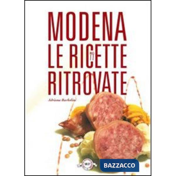 Modena. Le ricette ritrovate