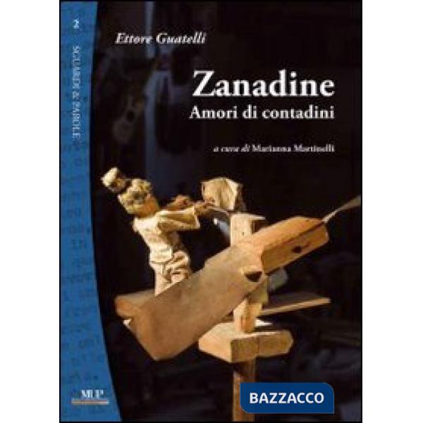 Zanadine. Amori di contadini