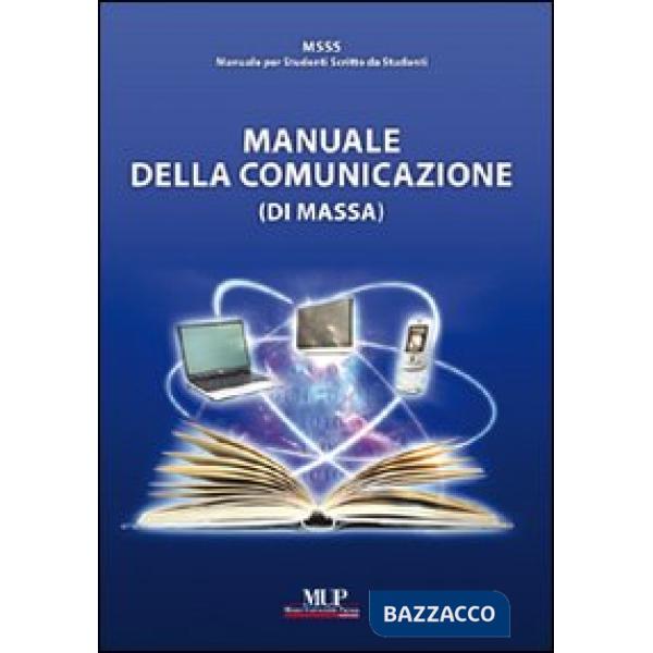 Manuale della comunicazione (di massa)