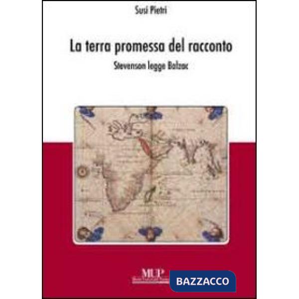 Terra promessa del racconto. Stevenson legge Balzac (La)