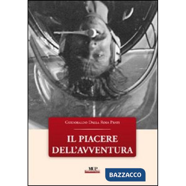 Piacere dell'avventura (Il)