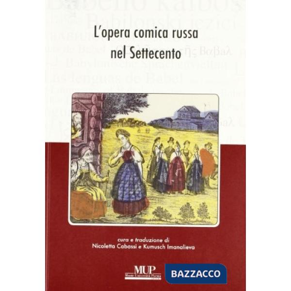 Opera comica russa nel Settecento (L')