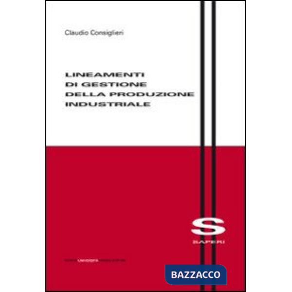 Lineamenti di gestione della produzione industriale