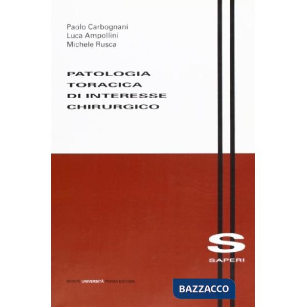 Patologia toracica di interesse chirurgico