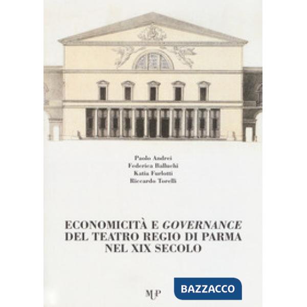 Economicità e governance del Teatro Regio di Parma nel XIX secolo